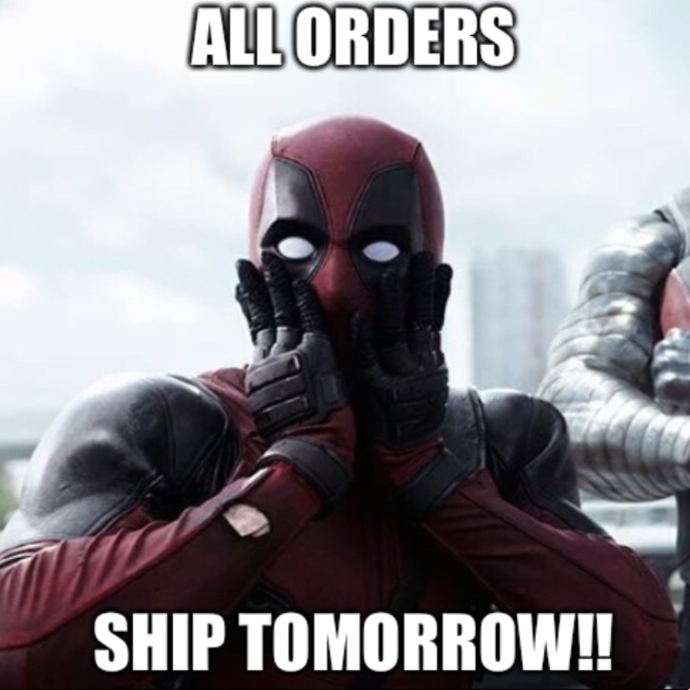 Shipping tomorrow!